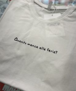 T-shirt Quanto manca alle ferie